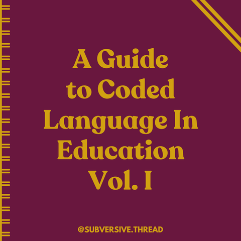 (PDF Download) "A Guide to Coded Language In Education Vol I. & II"